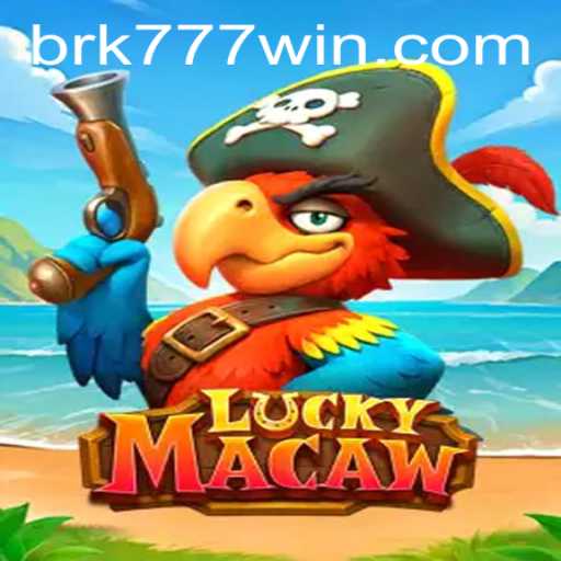 Explore the Exciting World of LuckyMacaw with PHk777JILI